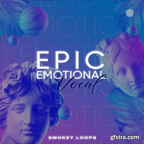 Smokey Loops Epic Emotional Vocals