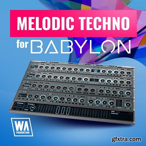 W.A. Production Melodic Techno For Babylon PRESETS