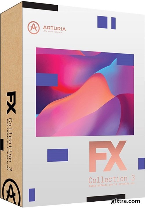 Arturia FX Collection 3 v14.01.2023