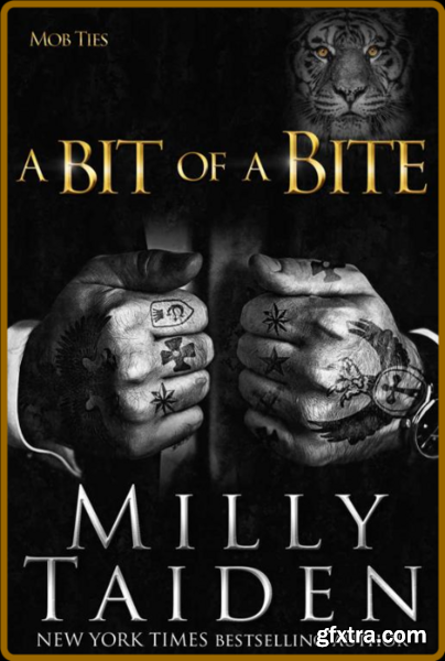 A Bit of a Bite (Mob Ties Book - Milly Taiden