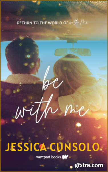 Be With Me - Jessica Cunsolo