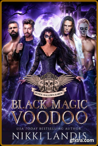 Black Magic Voodoo  Mystic Hall - Nikki Landis