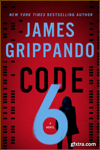 Code 6 by James Grippando