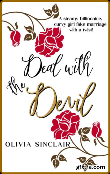 Deal with the Devil  A steamy b - Olivia Sinclair