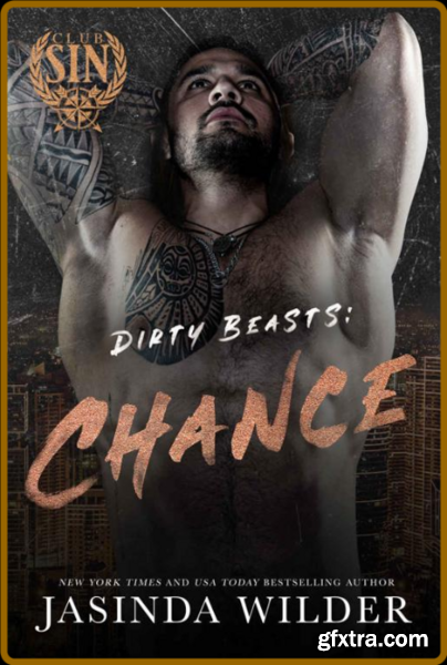 Dirty Beasts  Chance - Jasinda Wilder