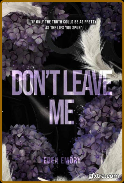 Don\'t Leave Me (Club Petale) - Eden Emory