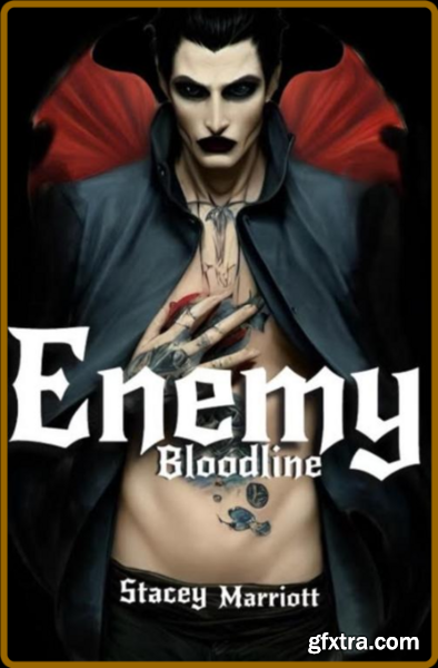 Enemy Bloodline Book 1 - Stacey Marriott