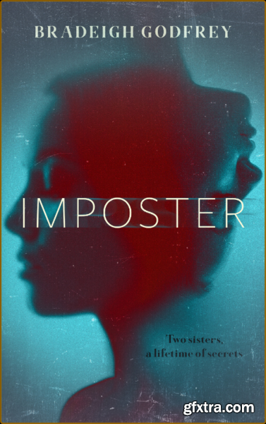 Imposter by Bradeigh Godfrey