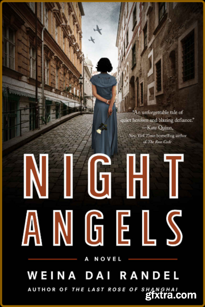 Night Angels  A Novel - Weina Dai Randel