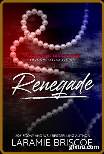 Renegade - Special Edition - Laramie Briscoe