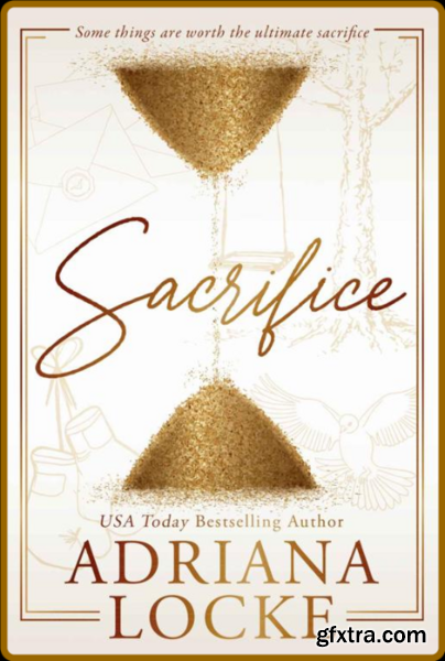 Sacrifice  A Standalone Contemp - Adriana Locke