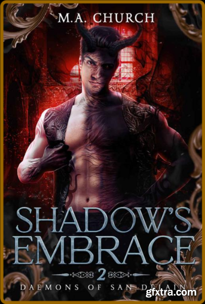 Shadow\'s Embrace (Daemons of Sa - M A  Church