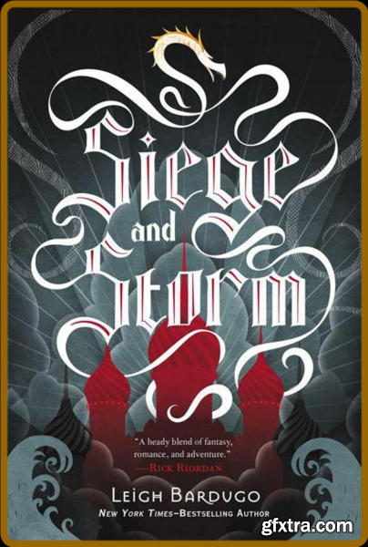 Siege and Storm by Leigh Bardugo