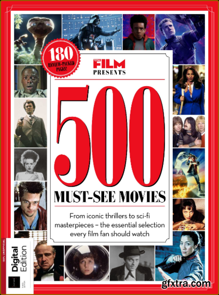 Total Film Presents - 500 Must See Movies - 3rd Edition - January 2023