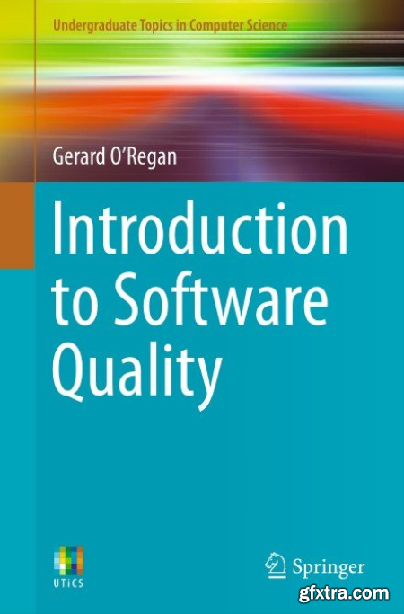 Introduction to Software Quality By Gerard O’Regan