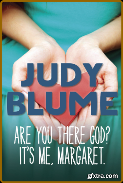 Are You There God, It\'s Me, Margaret by Judy Blume