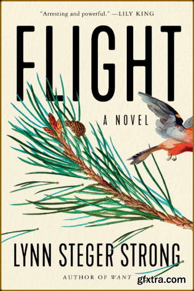 Flight by Lynn Steger Strong