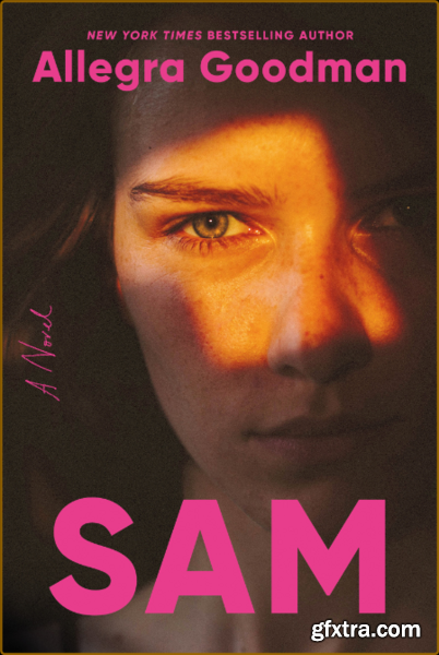 Sam by Allegra Goodman