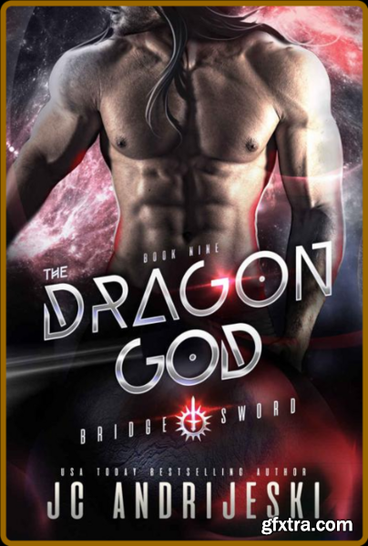 The Dragon God  A Fated Mates - JC Andrijeski