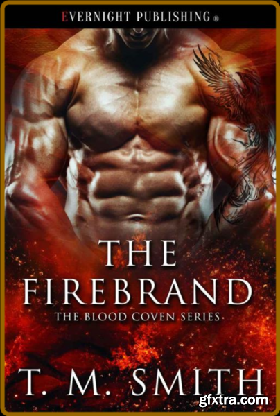 The Firebrand - T M  Smith