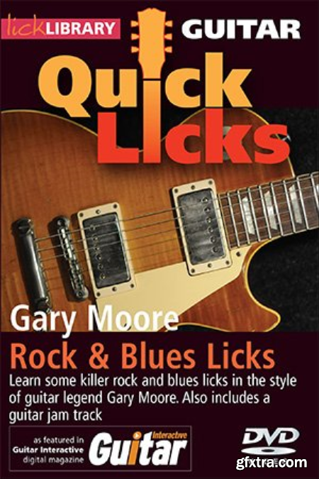 Lick Library - Quick Licks Gary Moore Volume 2