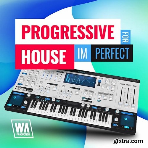 W.A. Production Progressive House for ImPerfect PERESETS