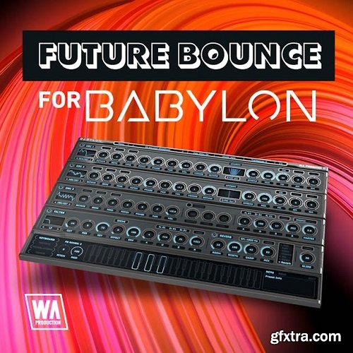 W.A. Production Future Bounce for Babylon