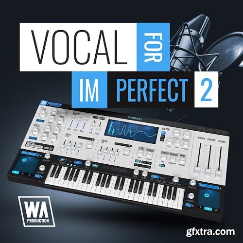 W.A. Production Vocals For ImPerfect V2