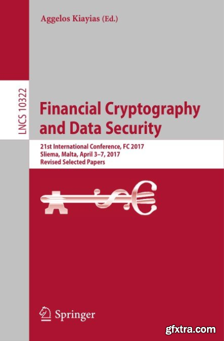 Financial Cryptography and Data Security 21st International Conference, FC 2017