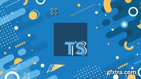 TypeScript Developer Course in 2023 – Beginner to Expert