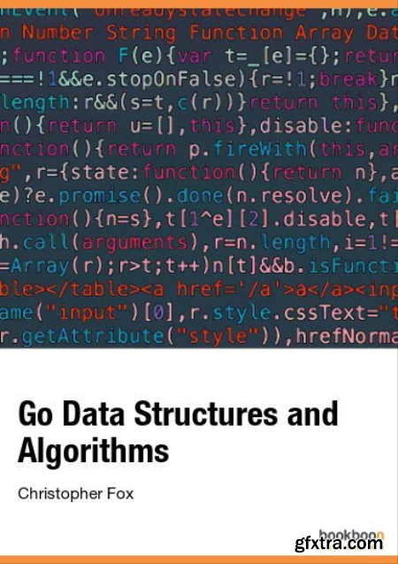 Go Data Structures and Algorithms