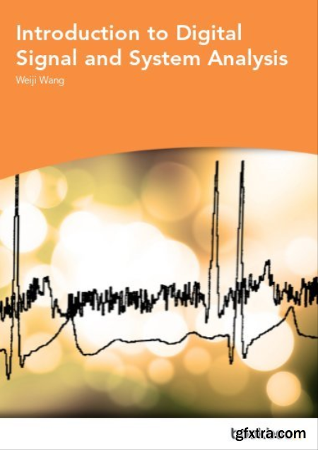 Introduction to Digital Signal and System Analysis