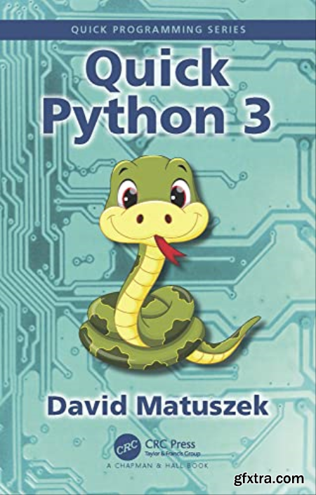 Quick Python 3 (Quick Programming)