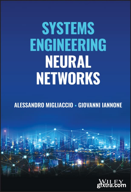 Systems Engineering Neural Networks