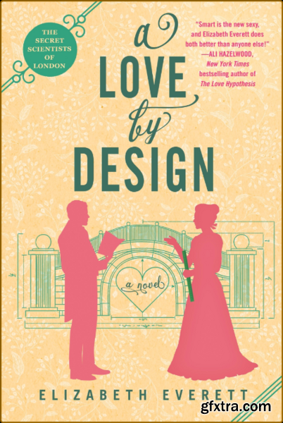 A Love by Design - Elizabeth Everett