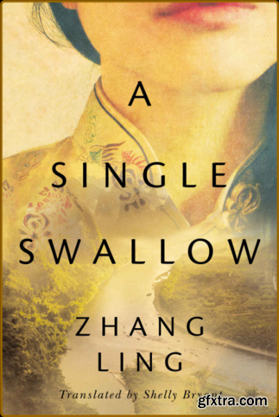 A Single Swallow by Zhang Ling