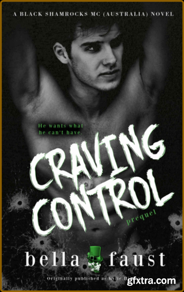 Craving Control  a dark tale of - Bella Faust