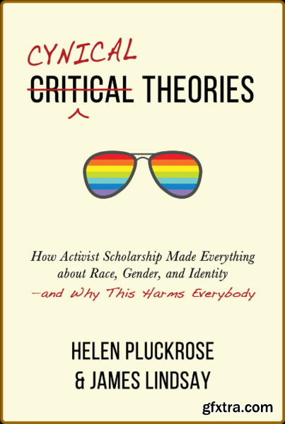 Cynical Theories by James Lindsay