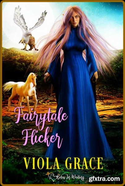 Fairytale Flicker - Viola Grace