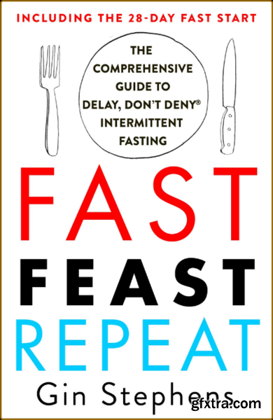 Fast  Feast  Repeat  by Gin Stephens