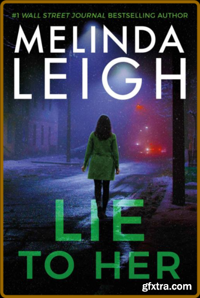 Lie to Her (Bree Taggert) - Melinda Leigh