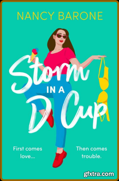 Storm in a D Cup - Nancy Barone