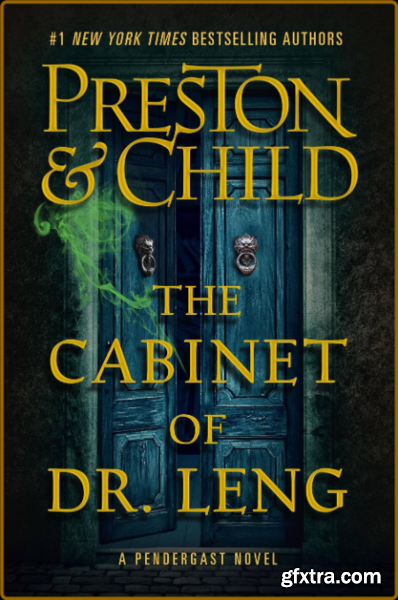 The Cabinet of Dr  Leng - Douglas Preston