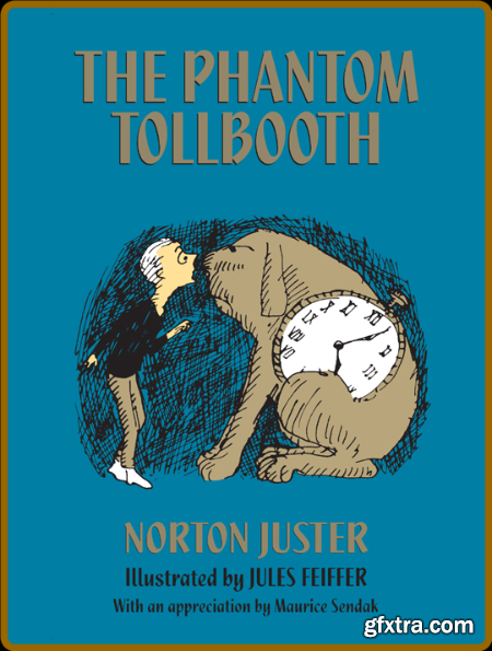 The Phantom Tollbooth by Norton Juster