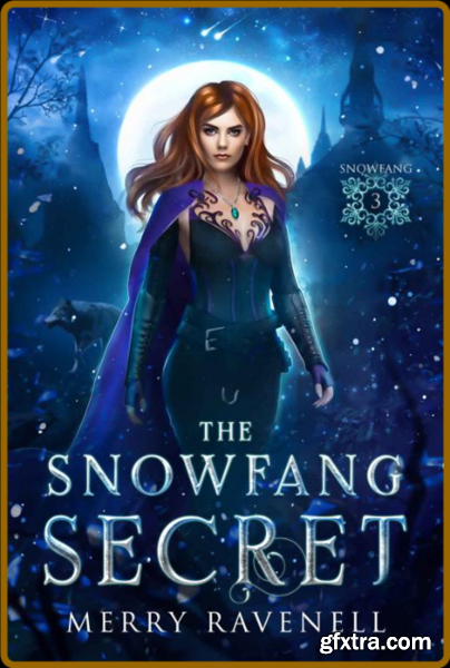 The SnowFang Secret - Merry Ravenell