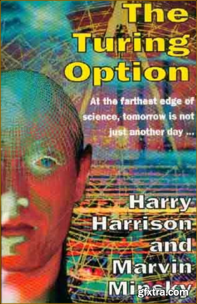 The Turing Option  A Novel