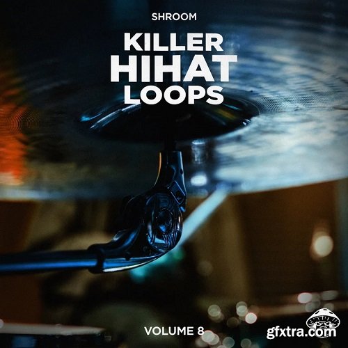 Shroom Killer Hi Hat Loops Vol 8