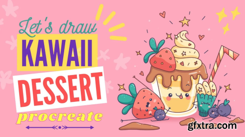 Satisfy Your Sweet Tooth: Learn to Draw a Cute Kawaii Dessert | Procreate