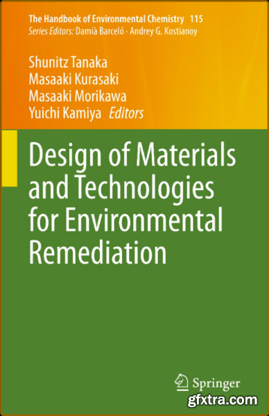 Design of Materials and Technologies for Environmental Remediation