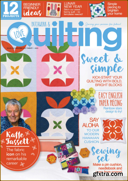 Love PatchWork & Quilting - 01 January 2023